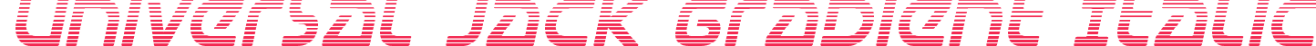 Universal Jack Gradient Italic